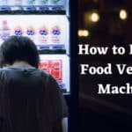 how-to-hack-a-food-vending-machine