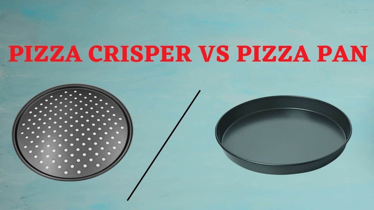 pizza-crisper-vs-pizza-pan
